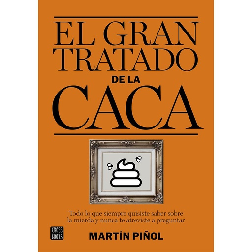 [9788408161981] El gran tratado de la caca