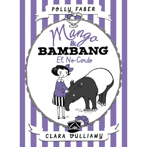 [9788408178682] Mango & Bambang. El no-cerdo
