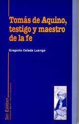 [9788482600550] Tomás de Aquino, testigo y maestro de la fe.