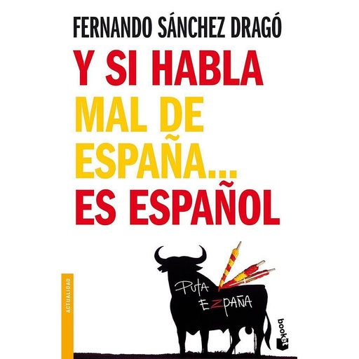 [9788408093145] Y si habla mal de España... es español