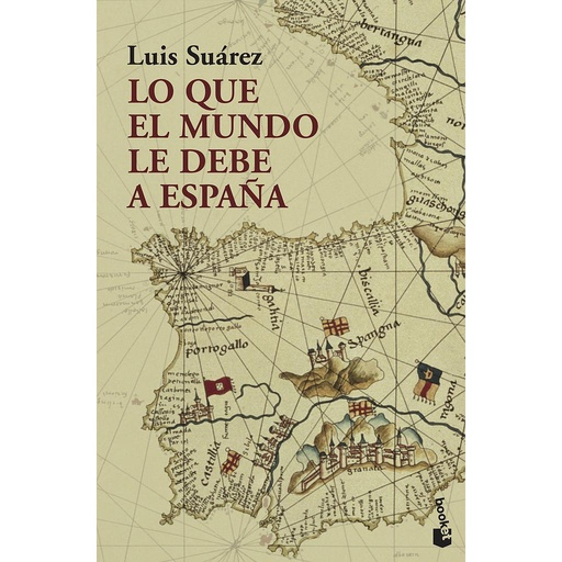 [9788408226284] Lo que el mundo le debe a España