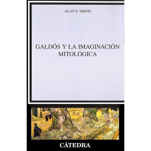 [9788437622460] Galdós y la imaginación mitológica