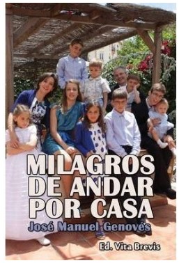 [9781291572568] MILAGROS DE ANDAR POR CASA