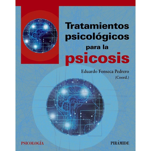 [9788436841336] Tratamientos psicológicos para la psicosis