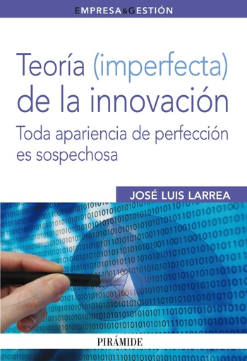 [9788436824117] Teoría (imperfecta) de la innovación