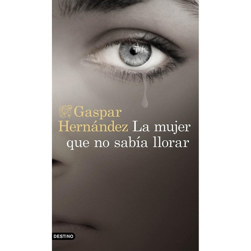 [9788423353491] La mujer que no sabía llorar