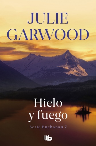 [9788498726060] Hielo y fuego (Buchanan 7)