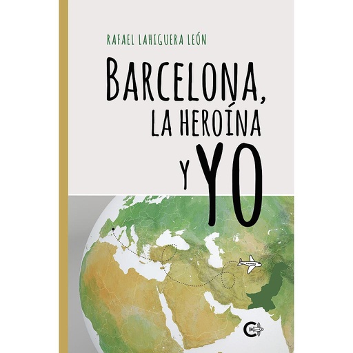 [9788418608919] Barcelona, la heroína y yo