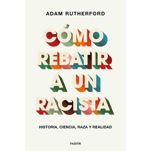 [9788449337970] Cómo rebatir a un racista