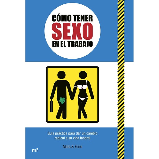 [9788427050105] Cómo tener sexo en el trabajo