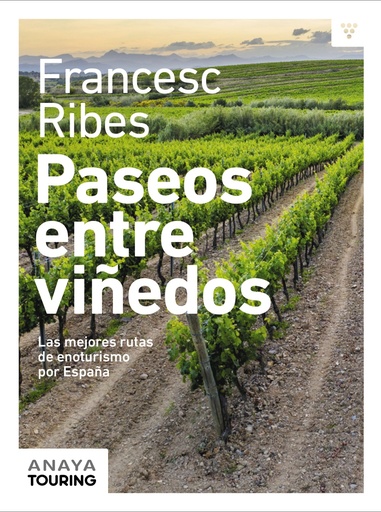[9788491584209] Paseos entre viñedos