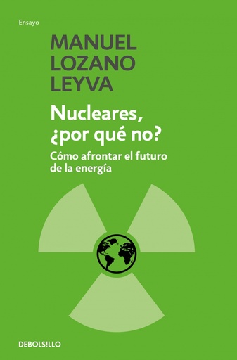 [9788499082400] Nucleares, ¿por qué no?
