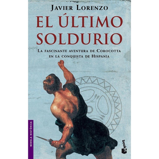 [9788408065784] El último soldurio