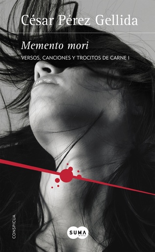 [9788483654538] Memento mori (Versos, canciones y trocitos de carne 1)