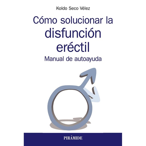 [9788436841084] Cómo solucionar la disfunción eréctil