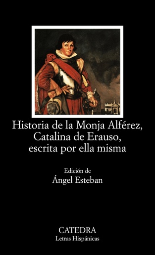 [9788437619569] Historia de la Monja Alférez, Catalina de Erauso, escrita por ella misma
