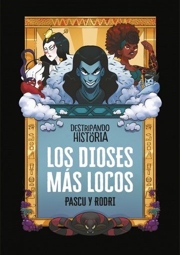 [9788420440040] Destripando la historia - Los dioses más locos