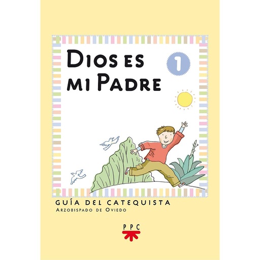 [9788428818834] Dios es mi padre: iniciación cristiana de niños 1. Guía