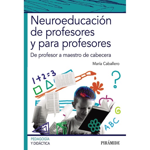 [9788436838015] Neuroeducación de profesores y para profesores