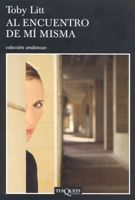 [9788483103357] Al encuentro de mí misma