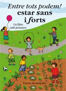 [9788498254655] Entre tots podem! Estar sans i forts