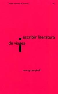 [9788449314056] Escribir literatura de viajes
