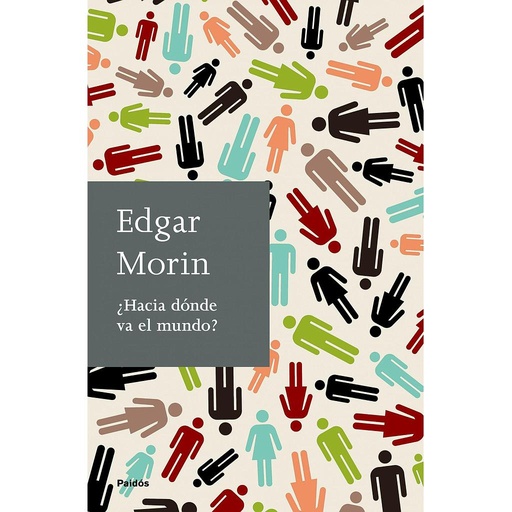 [9788449324833] ¿Hacia dónde va el mundo?