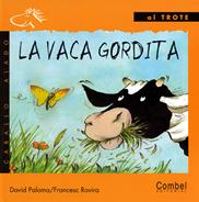 [9788478644117] La vaca gordita