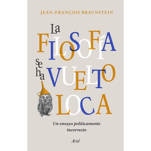 [9788434431164] La filosofía se ha vuelto loca