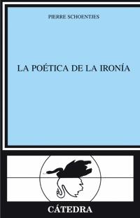 [9788437620725] La poética de la ironía