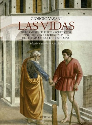 [9788437622668] Las vidas de los más excelentes arquitectos, pintores y escultores italianos des