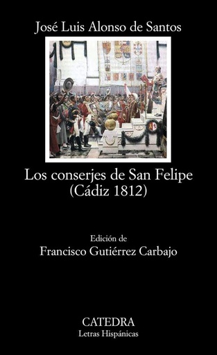 [9788437629841] Los conserjes de San Felipe (Cádiz 1812)