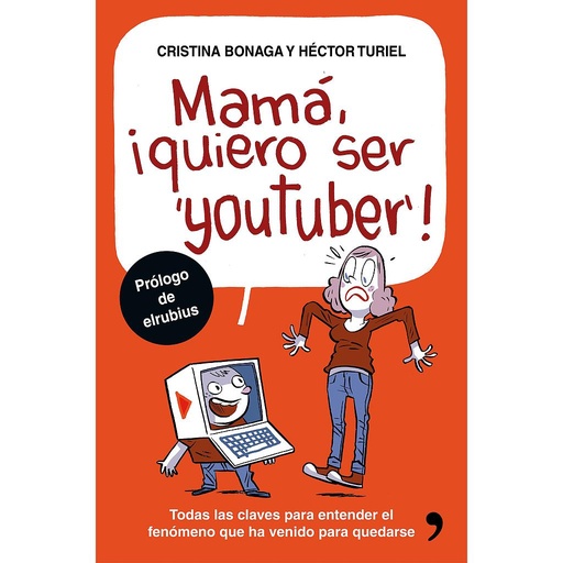 [9788499985527] Mamá, quiero ser youtuber