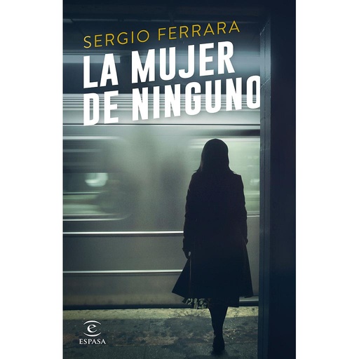 [9788467048322] LA MUJER DE NINGUNO