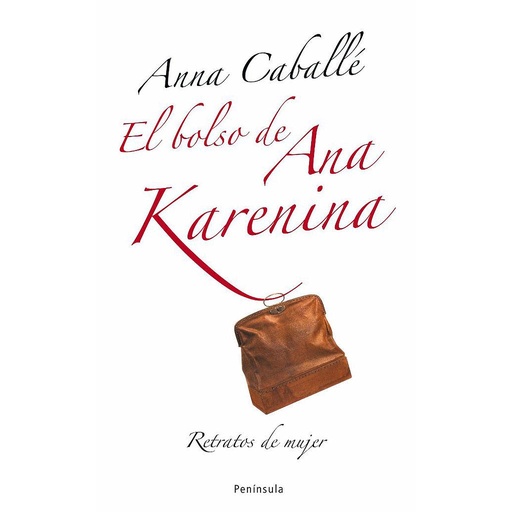 [9788483078174] EL BOLSO DE ANA KARENINA