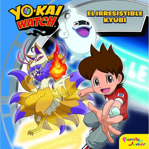 [9788408172130] Yo-kai Watch. El irresistible Kyubi