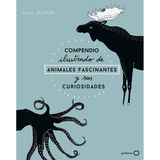[9788408173915] COMPENDIO ILUSTRADO DE ANIMALES FASCINANTES Y SUS