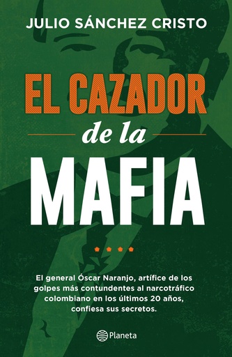 [9789584260376] EL CAZADOR DE LA MAFIA
