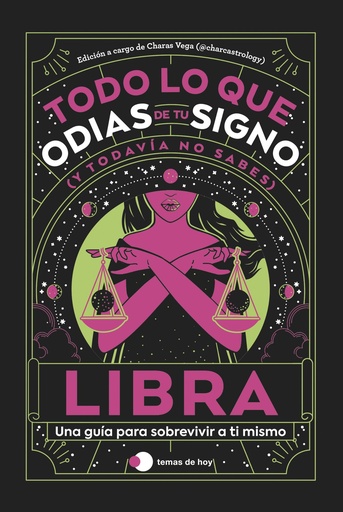 Libra: Todo lo que odias de tu signo y todavía no sabes