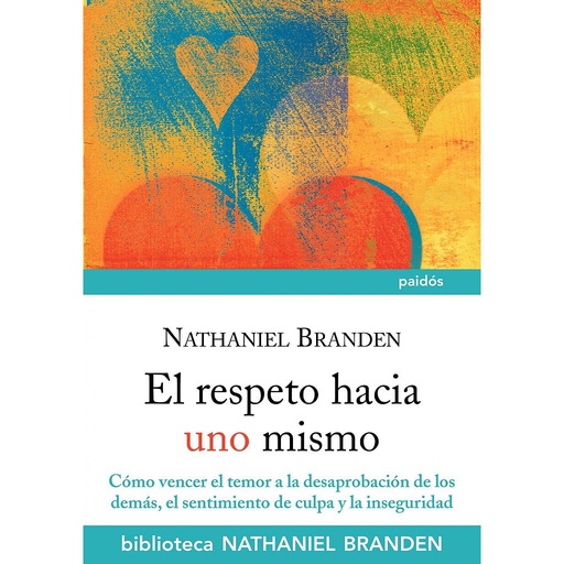 [9788449325366] El respeto hacia uno mismo