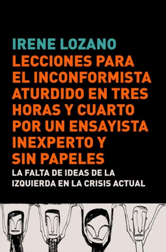 [9788483068441] Lecciones para el inconformista aturdido en tres horas y cuarto, por un ensayist