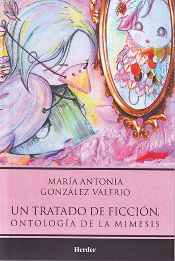 [9786077727101] Un tratado de ficción