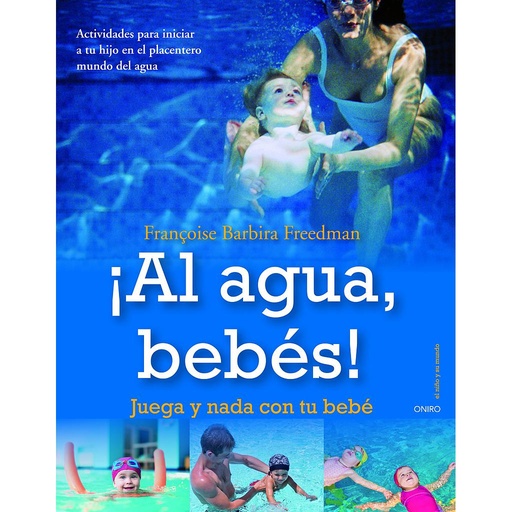[9788497545433] ¡AL AGUA, BEBES!