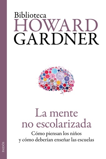 [9788449329296] LA MENTE NO ESCOLARIZADA