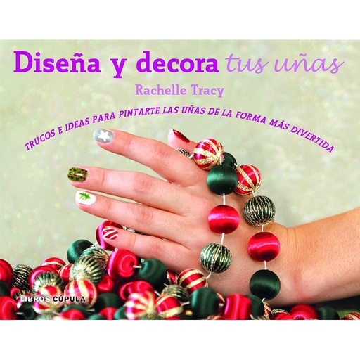 [9788448018573] KIT DISEÑA Y DECORA TUS UÑAS