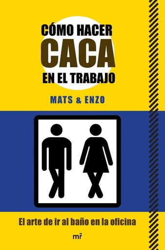 [9788427040946] Cómo hacer caca en el trabajo