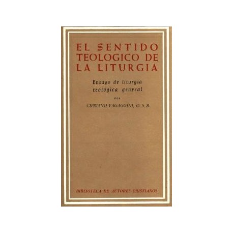 [9788422001867] El sentido teológico de la liturgia.