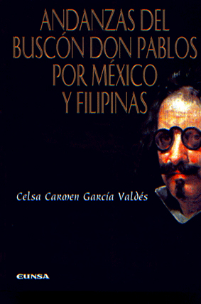 [9788431315887] ANDANZAS DEL BUSCON DON PABLOS POR MEXICO Y FILIPINAS
