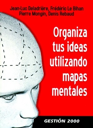 [9788496426818] Organiza tus ideas utilizando mapas mentales