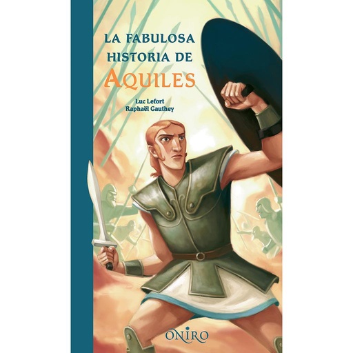 [9788497543972] FABULOSA HISTORIA DE AQUILES